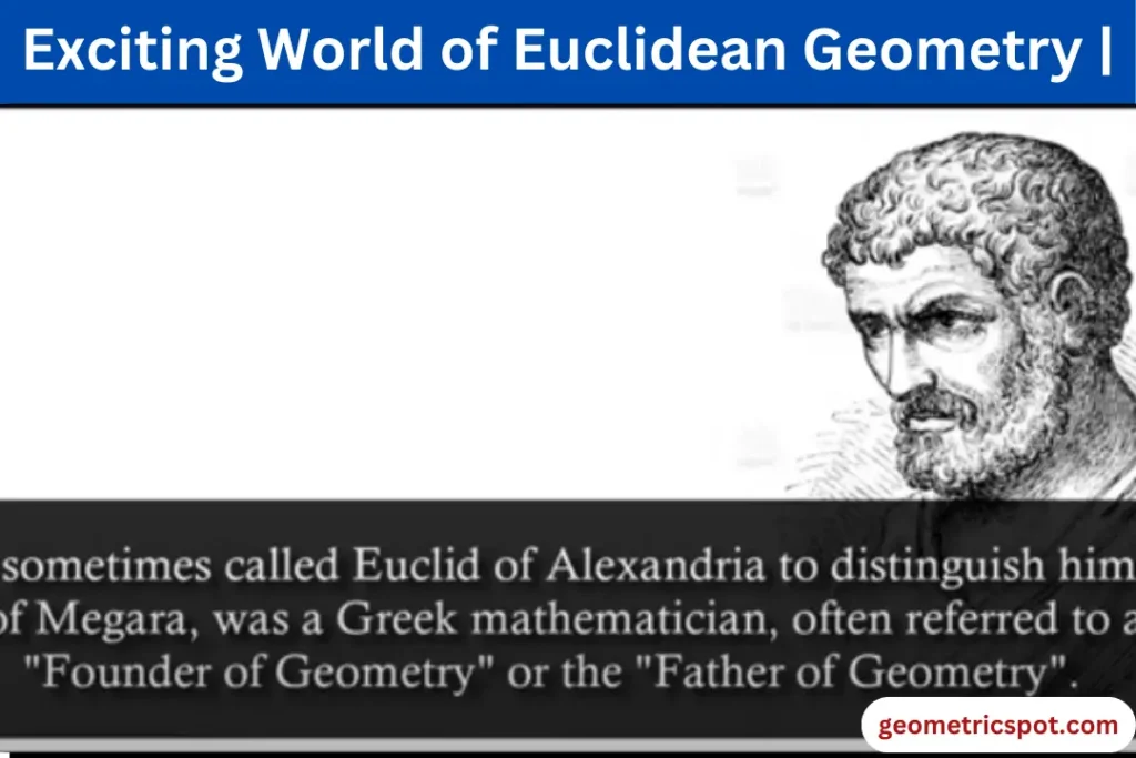 Exciting World of Euclidean Geometry Understanding, Compare & Daily lives